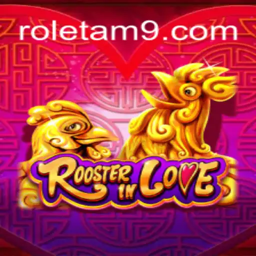 Explorando o Fascinante Mundo de RoosterInLove e a Emoção de ROLETA-M9.COM